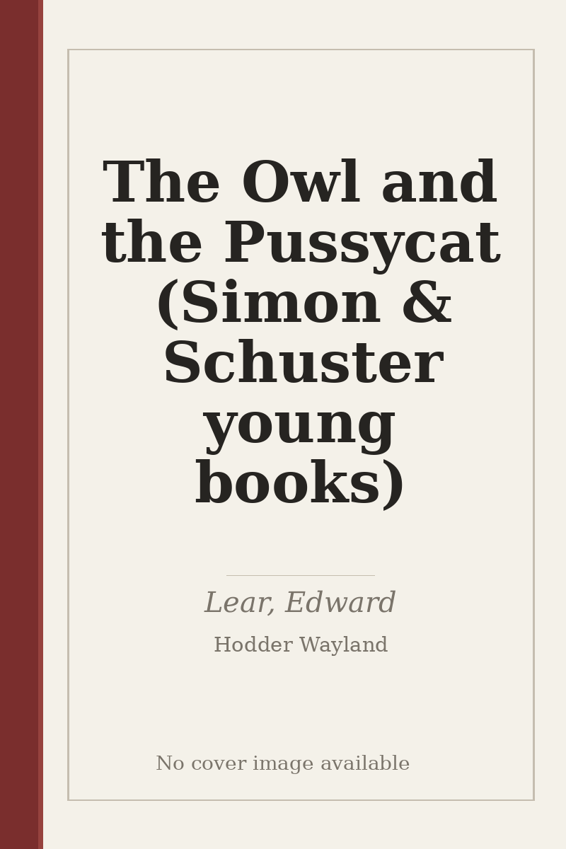 The Owl and the Pussycat (Simon & Schuster young books) - no cover image available