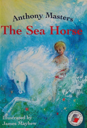 The Sea Horse (Red Storybooks)