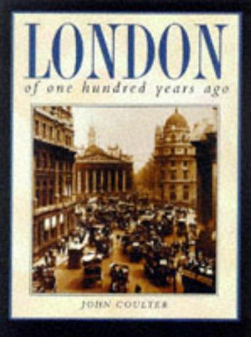 London of One Hundred Years Ago
