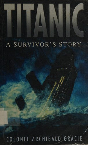 Titanic: A Survivor's Story