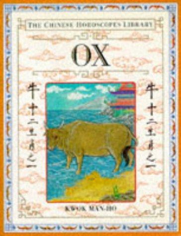 Ox - The Chinese Horoscopes Library