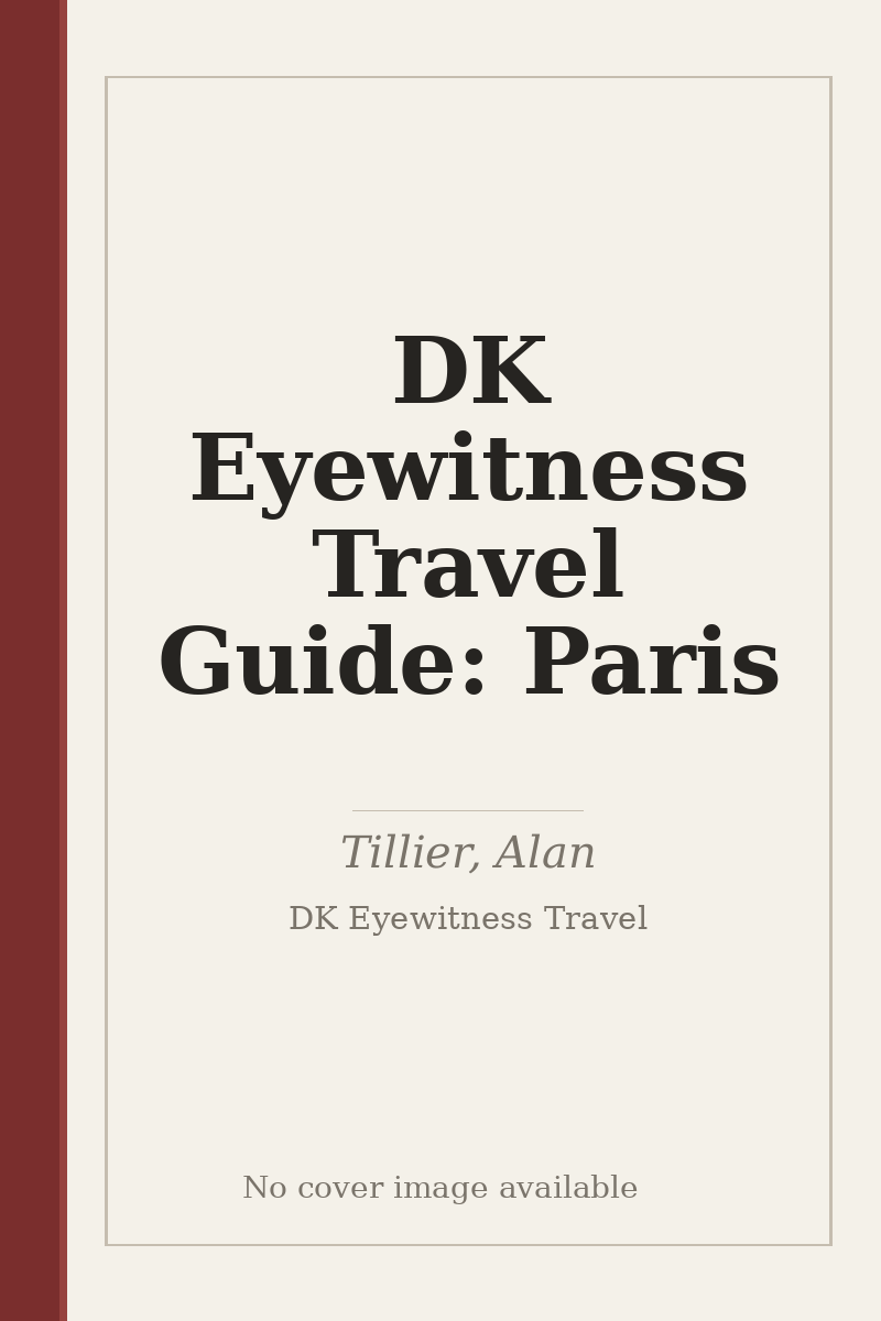 DK Eyewitness Travel Guide: Paris - no cover image available