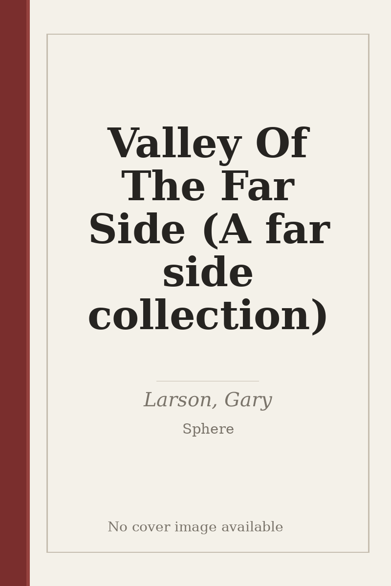 Valley Of The Far Side (A far side collection) - no cover image available