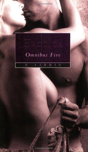 Erotica Omnibus Five: Rough Trade, Inspiration, Velvet Touch
