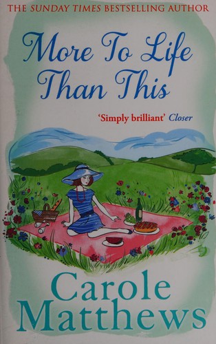 More to Life Than This: The heart-warming, escapist read from the Sunday Times bestseller