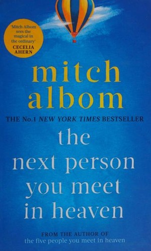 The Next Person You Meet in Heaven: A gripping and life-affirming novel from a globally bestselling author