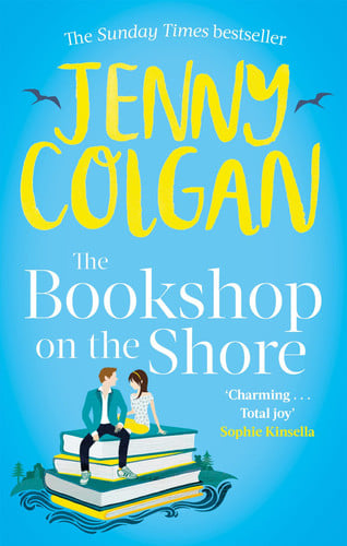 The Bookshop on the Shore: From the bestselling author of feel-good romance (Kirrinfief)