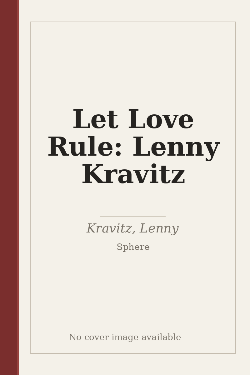 Let Love Rule: Lenny Kravitz - no cover image available