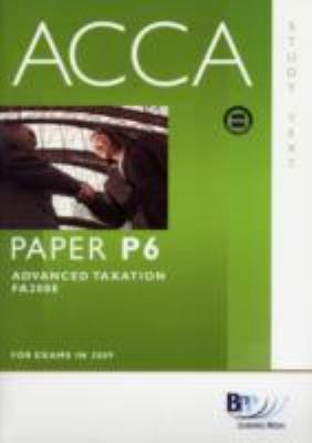 ACCA - P6 Advanced Taxation (FA2008): Text