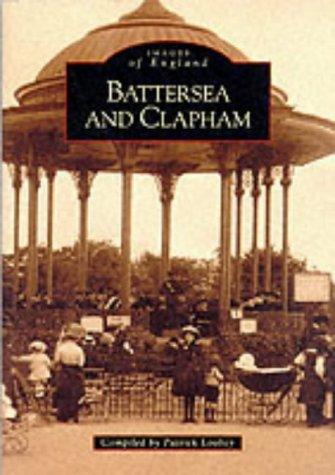 Battersea and Clapham (Archive Photographs)