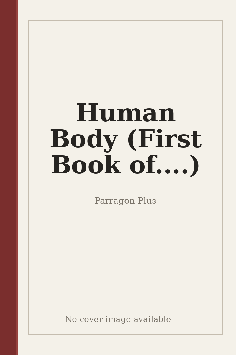 Human Body (First Book of....) - no cover image available