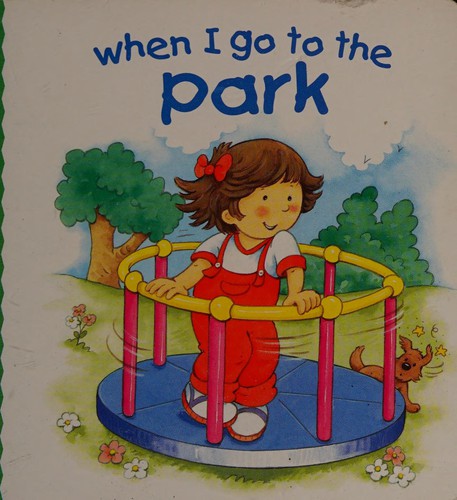 When I Go to the Park