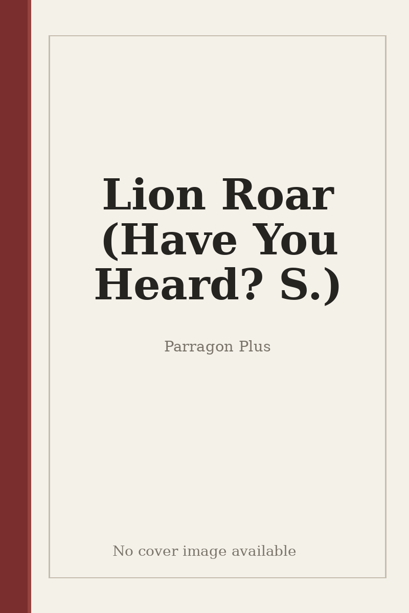 Lion Roar (Have You Heard? S.) - no cover image available