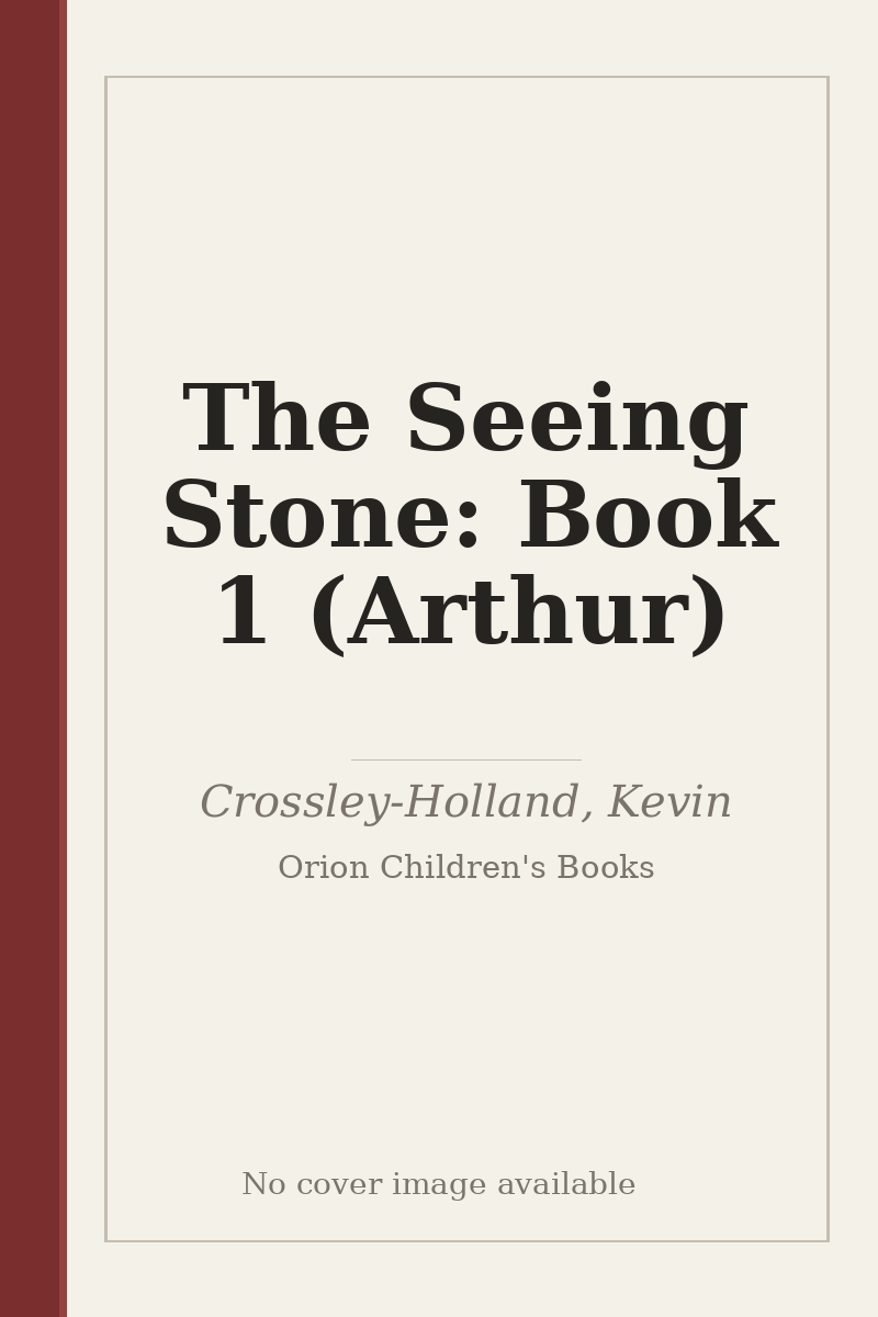 The Seeing Stone: Book 1 (Arthur) - no cover image available