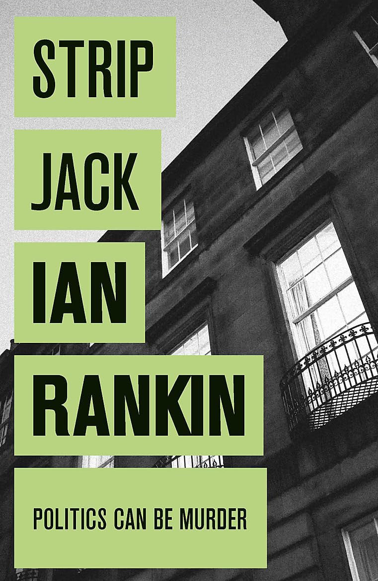 Strip Jack: The number one bestselling series that inspired BBC One’s REBUS (A Rebus Novel)