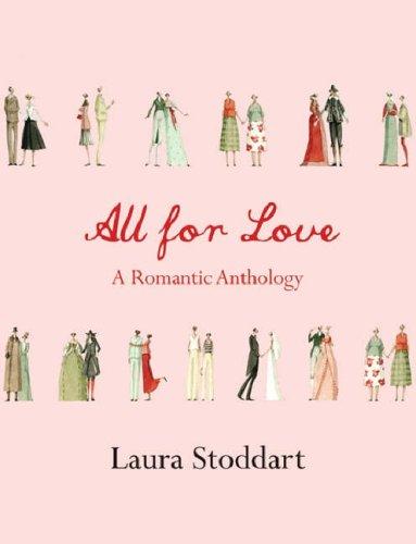 All for Love:A Romantic Anthology.