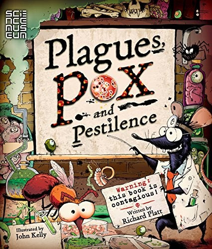 Plagues Pox and Pestilence