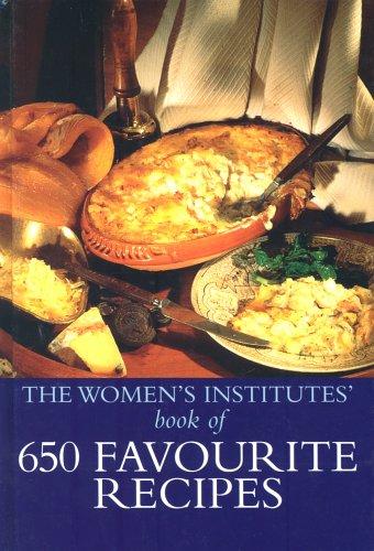 The Women's Institute Book Of 650 Favourite Recipes