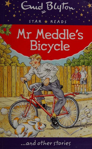 Mr Meddle's Bicycle (Enid Blyton: Star Reads Series 1)