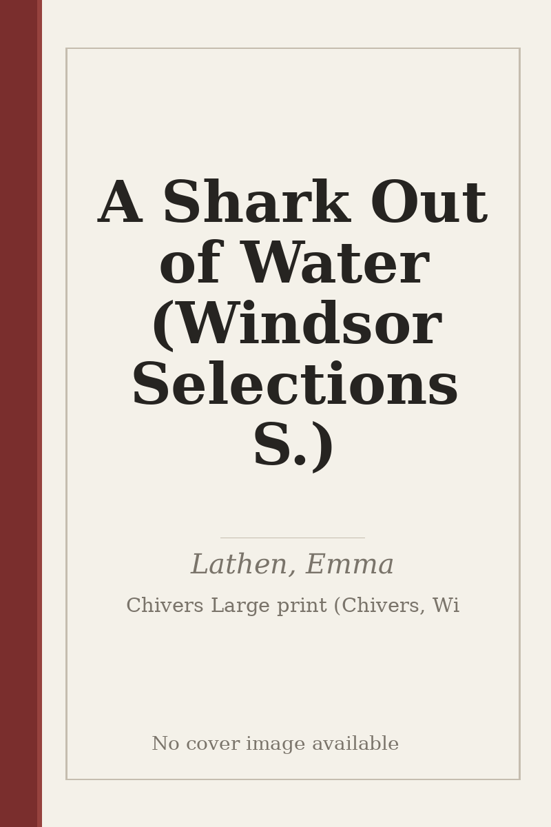 A Shark Out of Water (Windsor Selections S.) - no cover image available