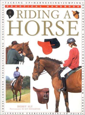Riding a Horse (Practical Handbook)