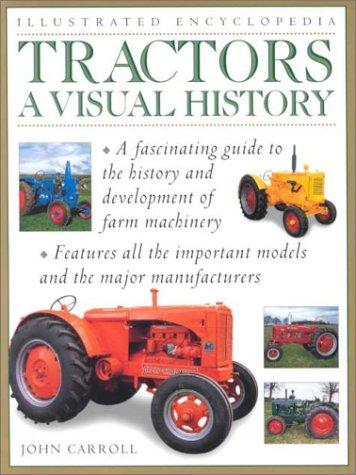 Tractors: A Visual History (Illustrated Encyclopedia S.)