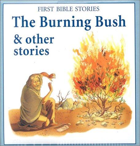 The Burning Bush and Other Stories (Bible Board Books)