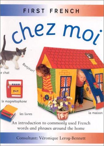 Chez Moi (First French)