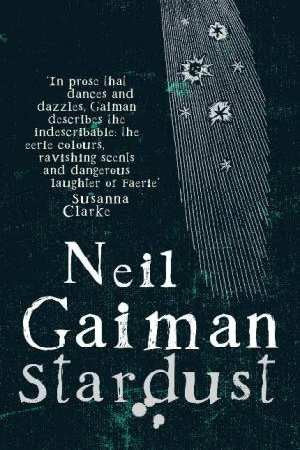 Stardust: Neil Gaiman