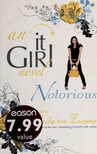 Notorious: An It Girl Novel