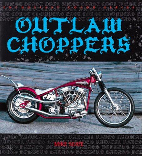 Outlaw Choppers (Enthusiast Color)