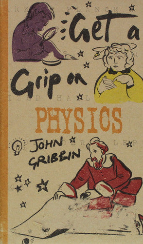 Get A Grip on Physics Edition: reprint