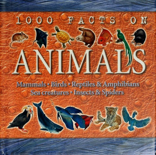 Title: 1000 facts on animals