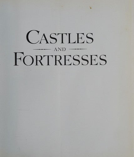Castles and Fortresses