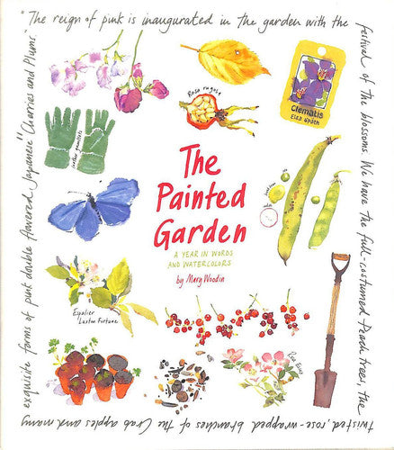 The Painted Garden: A Year in Words and Watercolours
