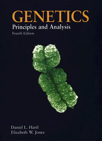 Genetics: Principles and Analysis: .: .