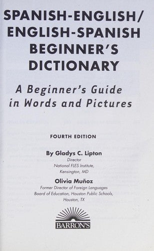Spanish-English/English-Spanish Beginner's Dictionary (Barron's Bilingual Dictionaries)