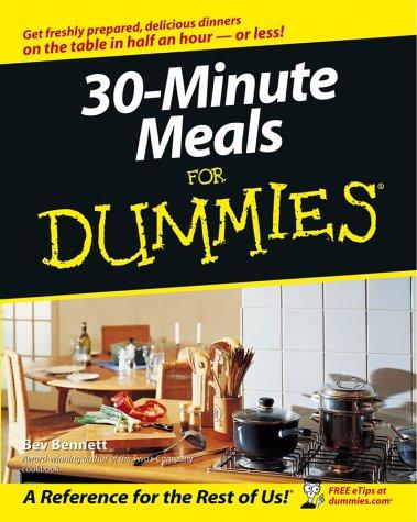 30–Minute Meals For Dummies (For Dummies Series)
