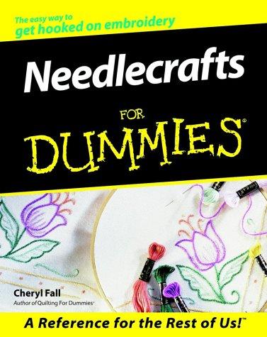 Needlecrafts For Dummies®