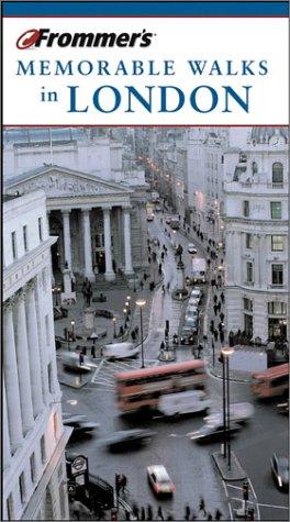 Frommer's Memorable Walks in London