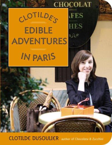 Clotilde's Edible Adventures in Paris