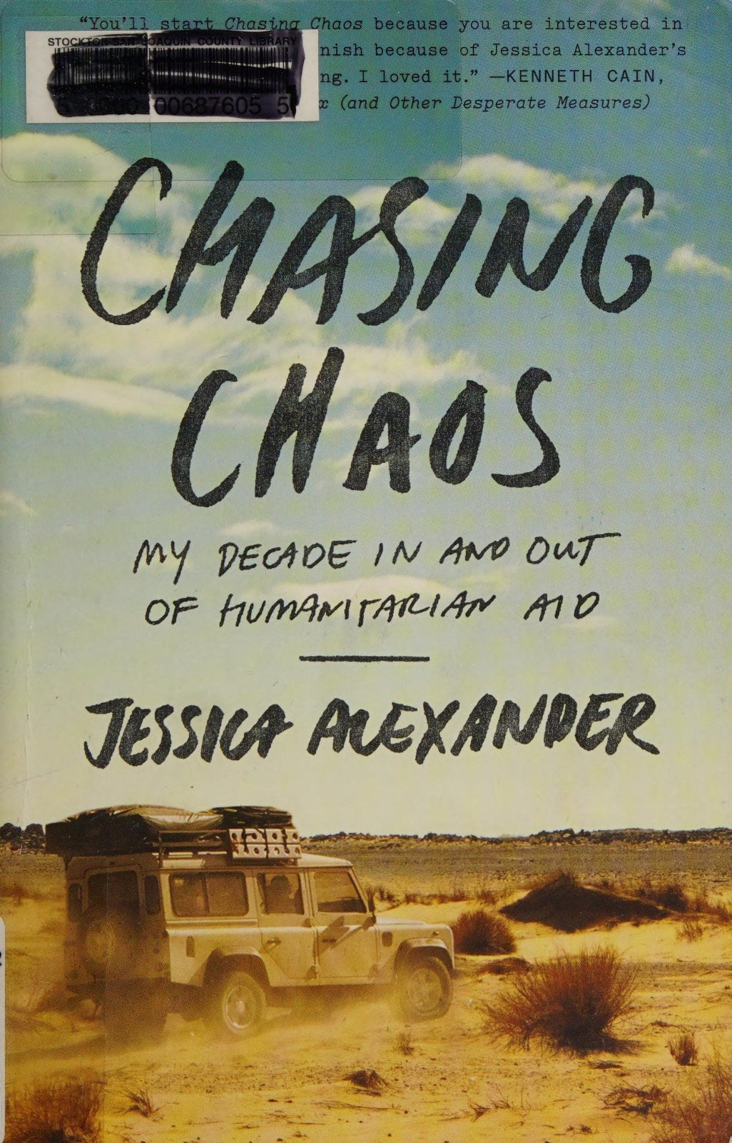 Chasing Chaos: My Decade in and Out of Humanitarian Aid