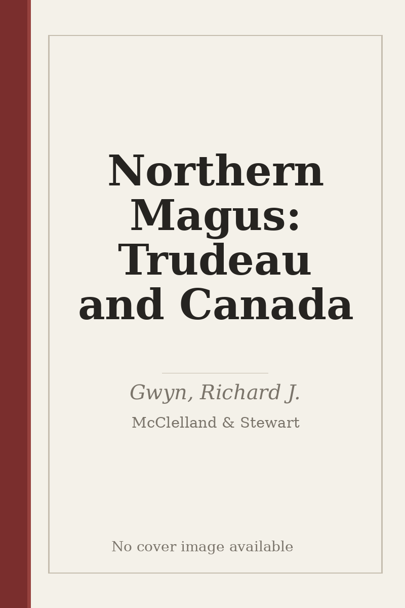 Northern Magus: Trudeau and Canada - no cover image available