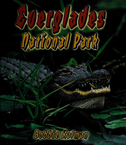 Everglades National Park (Introducing Habitats)