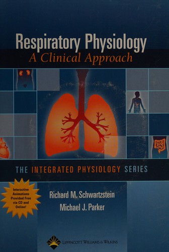 Respiratory Physiology: A Clinical Approach (Integrated Physiology)
