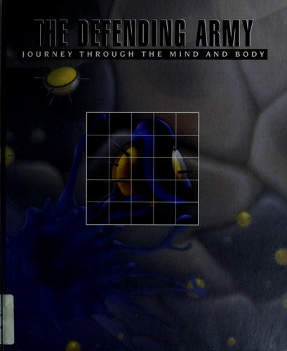 The Defending Army (Journey Through the Mind and Body)