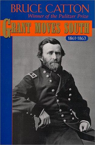 Grant Moves South, 1861-1863