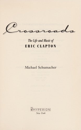 Crossroads: The Life and Music of Eric Clapton