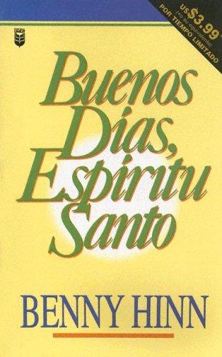 Buenos dias espiritu santo / Good Morning, Holy Spirit