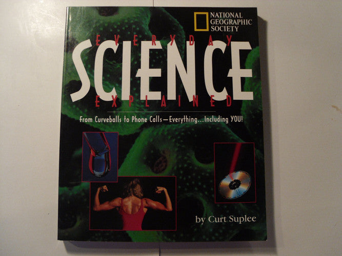 Everyday Science Explained